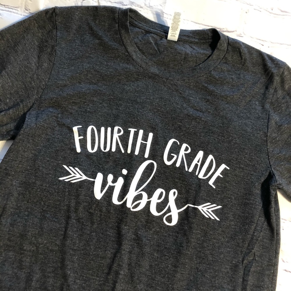 Fourth Grade Vibes teacher tee